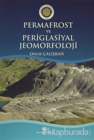 Permafrost ve Periglasiyal Jeomorfoloji