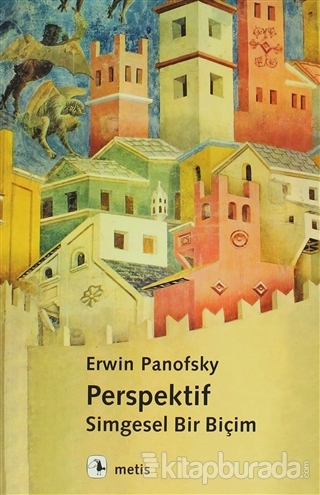Perspektif : Simgesel Bir Biçim Erwin Panofsky