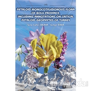Petaloid Monocotyledonous Flora of Bolu Province,Including Annotations
