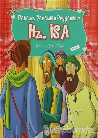 Peygamber Hikayeleri 12:  Hz. İsa (Aleyhisselam)