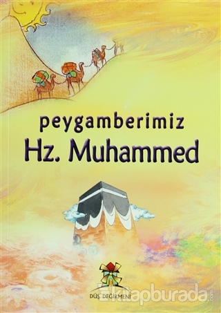 Peygamberimiz Hz. Muhammed Halide Çakıcı