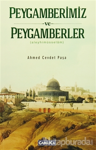 Peygamberimiz ve Peygamberler %15 indirimli Ahmet Cevdet Paşa