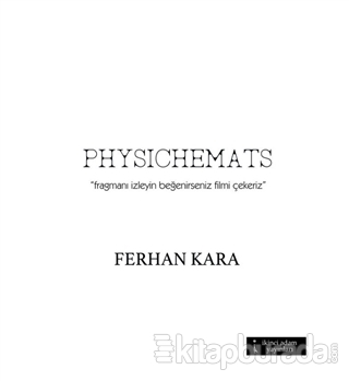 Physichemats %15 indirimli Ferhan Kara