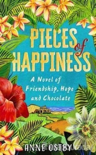 Pieces of Happiness Anne Ostby
