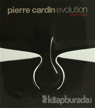 Pierre Cardin Evolution: Furniture and Design (Ciltli)