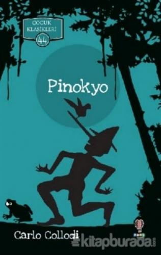 Pinokyo - Çocuk Klasikleri 44