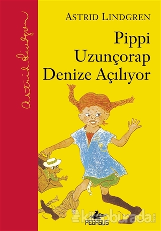 Pippi Uzunçorap Denize Açılıyor (Ciltli) Astrid Lindgren