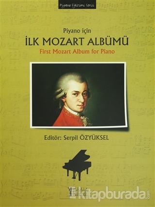 Piyano için İlk Mozart Albümü Serpil Özyüksel