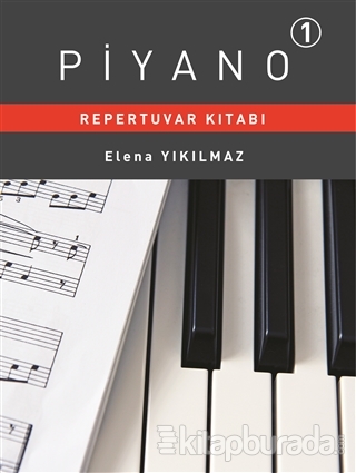 Piyano Repertuvarı Kitabı 1 Elena Yıkılmaz