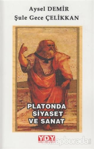 Platonda Siyaset ve Sanat