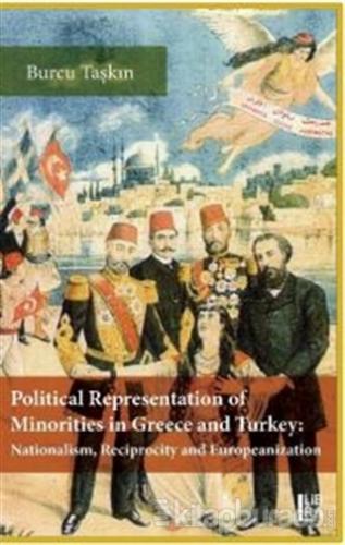 Political Representation of Minorities in Greece and Turkey Burcu Taşk