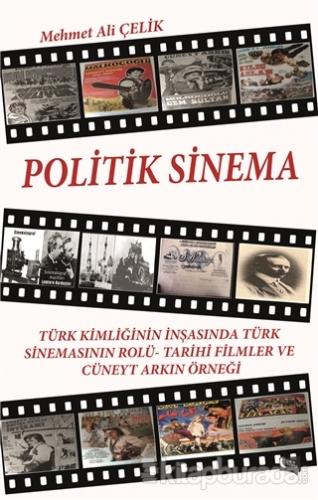 Politik Sinema %15 indirimli Mehmet Ali Çelik