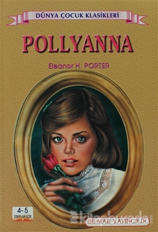 Pollyanna (4-5. Sınıflar İçin)