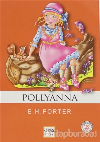 Pollyanna (Milli Eğitim Bakanlığı İlköğretim 100 Temel Eser)