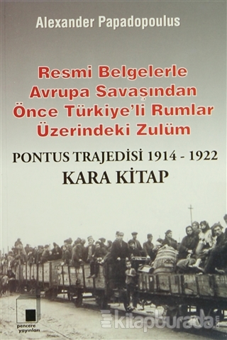 Pontus Trajedisi 1914 - 1922 Kara Kitap