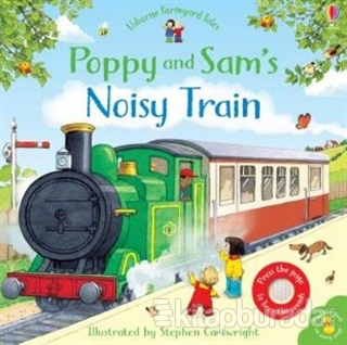 Poppy and Sam's Noisy Train Book Sam Taplin