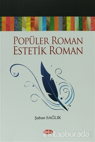 Popüler Roman Estetik Roman Şaban Sağlık