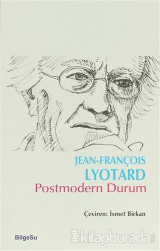 Postmodern Durum %15 indirimli Jean François Lyotard