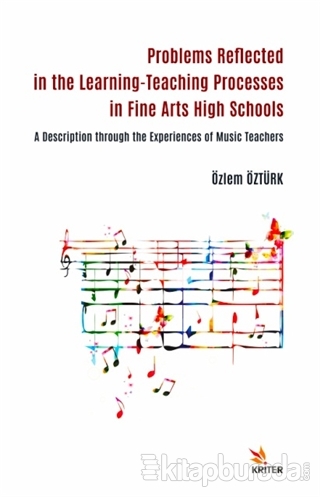Problems Reflected in the Learning-Teaching Processes in Fine Arts Hig