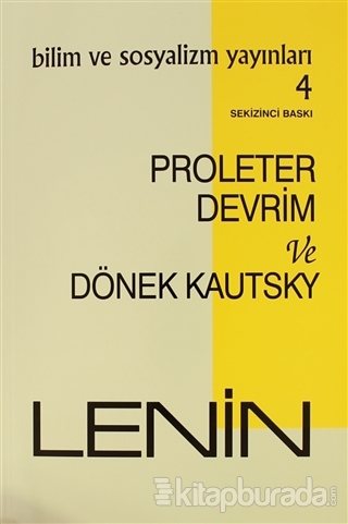 Proleter Devrim ve Dönek Kautsky Vladimir İlyiç Lenin