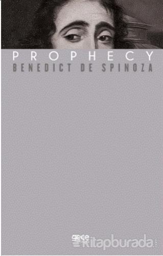 Prophecy Benedict de Spinoza