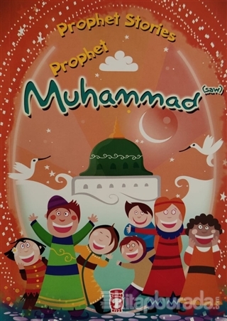 Prophet Muhammad - Prophet Stories