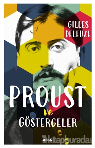 Proust ve Göstergeler %15 indirimli Gilles Deleuze
