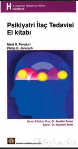 Psikiyatri İlaç Tedavisi El Kitabı Mani N. Pavuluri