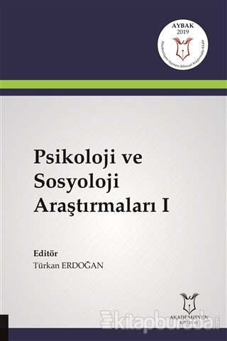 Psikoloji ve Sosyoloji Araştırmaları 1 Türkan Erdoğan