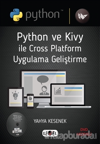 Phython ve Kivy ile Cross Platform Uygulama Geliştirme Yahya Kesenek