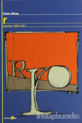R Öyküler 1985-2001 Cem Akaş