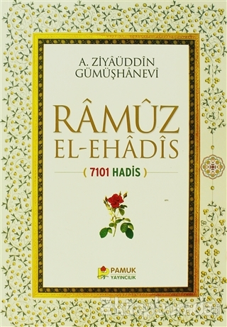 Ramuz El-Ehadis (Hadis-009) %40 indirimli Ahmed Ziyaüddin Gümüşhanevi