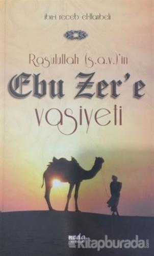 Rasulullah (s.a.v.)'in Ebu Zer'e Vasiyeti İmam İbni Recep el-Hanbeli