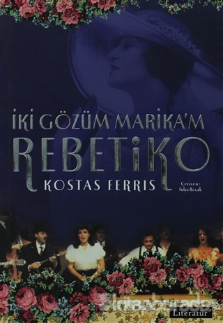 Rebetiko İki Gözüm Marika'm Kostas Ferris