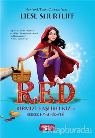 RED - Kırmızı Başlıklı Kız'ın Gerçek Hayat Hikayesi (Ciltli)