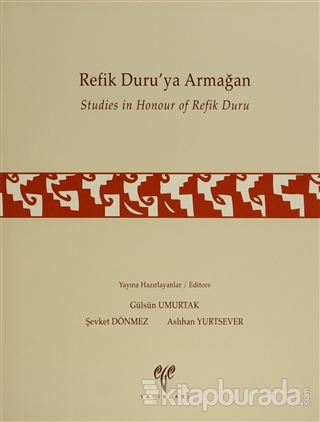 Refik Duru'ya Armağan Studies in Honour of Refik Duru (Ciltli) Kolekti