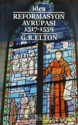 Reformasyon Avrupası 1517-1559 %15 indirimli G. R. Elton