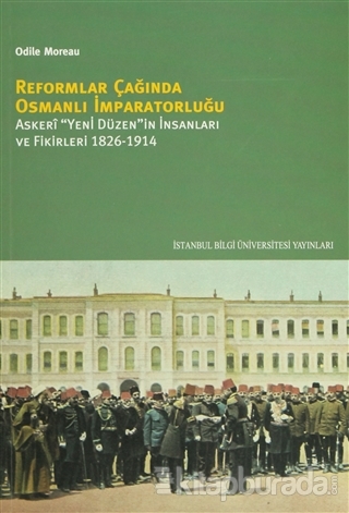 Reformlar Çağında Osmanlı İmparatorluğu