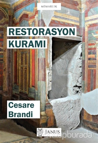 Restorasyon Kuramı Cesare Brandi