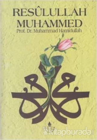 Resulullah Muhammed %15 indirimli Muhammed Hamidullah