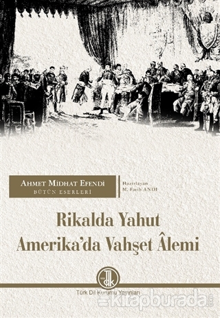 Rikalda Yahut Amerika'da Vahşet Alemi Ahmet Mithat Efendi