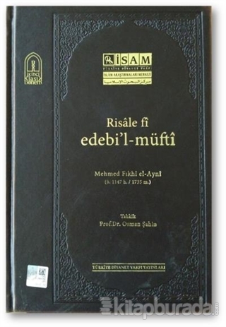 Risale Fi Edebil-Müfti (Mehmed Fıkhi el-Ayni) (Ciltli)