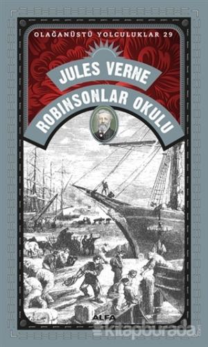 Robinsonlar Okulu - Olağanüstü Yolculuklar 29 Jules Verne