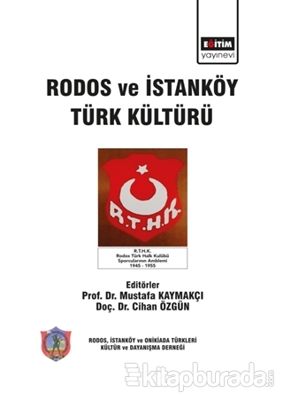Rodos ve İstanköy Türk Kültürü Mustafa Kaymakçı