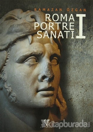 Roma Portre Sanatı 1 (Karton Kapak)