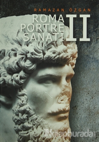 Roma Portre Sanatı 2 (Karton Kapak)