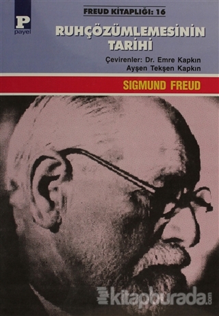 Ruhçözümlemesinin Tarihi Sigmund Freud