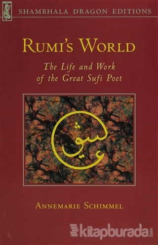 Rumi's World Annemarie Schimmel
