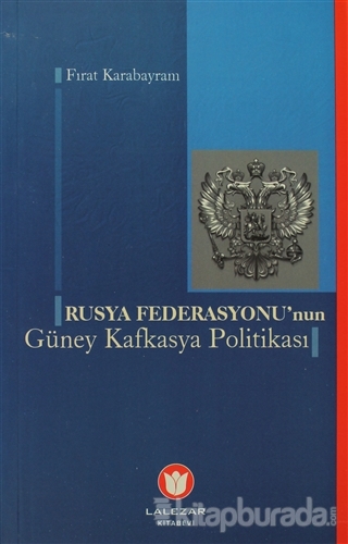 Rusya Federasyonu'nun Güney Kafkasya Politikası