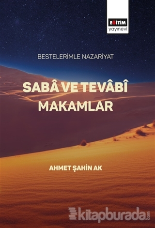 Saba ve Tevabi Makamlar Ahmet Şahin Ak